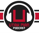 Logo of the podcast Utah Man Podcast Podcast Utah Man Podcast
