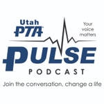 Logo of the podcast Utah PTA Pulse Podcast Podcast Utah PTA Pulse Podcast