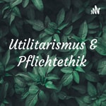 Logo of the podcast Utilitarismus & Pflichtethik Podcast Utilitarismus & Pflichtethik