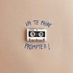 Logo of the podcast Va te faire prompter ! Podcast Va te faire prompter !