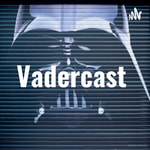 Vadercast - ein Star Wars Potcast Podcast Vadercast - ein Star Wars Potcast