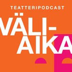 Logo of the podcast Väliaika Podcast Väliaika