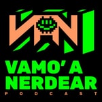 Logo of the podcast Vamo a nerdear Podcast Vamo a nerdear