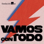 Logo of the podcast Vamos con todo Podcast Vamos con todo