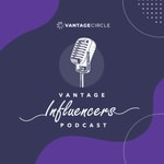 Logo of the podcast Vantage Influencers Podcast Podcast Vantage Influencers Podcast