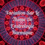 Logo of the podcast Variation Sur Le Thème De L'astrologie Karmique Podcast Variation Sur Le Thème De L'astrologie Karmique