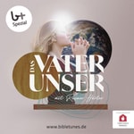 Logo of the podcast Vater Unser â bibletunes.de Podcast Vater Unser â bibletunes.de