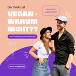 VEGAN - WARUM NICHT?? VEGAN - WARUM NICHT??