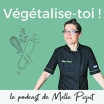 Végétalise-toi ! Podcast Végétalise-toi !