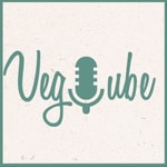 VegTube Podcast VegTube Podcast