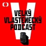 Logo of the podcast Velký vlastenecký podcast Podcast Velký vlastenecký podcast