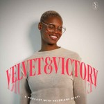 Podcast Velvet and Victory
