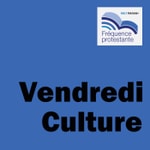 Logo of the podcast Vendredi Culture Podcast Vendredi Culture