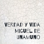 Logo of the podcast Verdad y Vida Miguel de Unamuno Podcast Verdad y Vida Miguel de Unamuno
