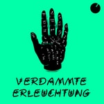 Logo of the podcast Verdammte Erleuchtung Podcast Verdammte Erleuchtung