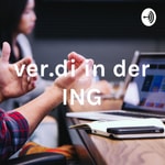 Logo of the podcast ver.di in der ING Podcast ver.di in der ING
