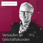 Verkaufen an Geschäftskunden Podcast Verkaufen an Geschäftskunden