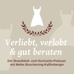 Logo of the podcast Verliebt, verlobt & gut beraten Podcast Verliebt, verlobt & gut beraten