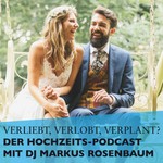 Verliebt, Verlobt, Verplant? - Tipps für die Hochzeit Podcast Verliebt, Verlobt, Verplant? - Tipps für die Hochzeit