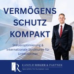 Podcast Vermögensschutz Kompakt | Steueroptimierung & internationale Strukturen für Unternehmer