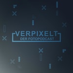 Logo of the podcast Verpixelt - der Foto-Podcast Podcast Verpixelt - der Foto-Podcast