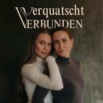 Logo of the podcast Verquatscht & Verbunden Podcast Verquatscht & Verbunden