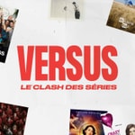 Logo of the podcast Versus - Le clash des séries Podcast Versus - Le clash des séries