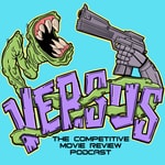 Logo of the podcast Versus: The Competitive Movie Review Podcast Podcast Versus: The Competitive Movie Review Podcast
