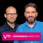 Logo of the podcast Vertrauensmarketing - Mehr KI, weniger Mitarbeiter Podcast Vertrauensmarketing - Mehr KI, weniger Mitarbeiter
