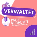 Verwaltet statt veraltet Podcast Verwaltet statt veraltet