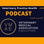 Logo of the podcast Veterinary Practice Health Podcast Podcast Veterinary Practice Health Podcast
