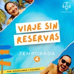 Logo of the podcast Viaje sin reservas Podcast Viaje sin reservas