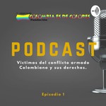 Logo of the podcast Victimas del conflicto armado Colombiano y sus derechos. Podcast Victimas del conflicto armado Colombiano y sus derechos.
