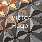 Logo of the podcast Victor Hugo Podcast Victor Hugo