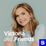 Podcast Victoria & Friends