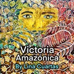 Logo of the podcast VictoriaAmazonica Podcast with Lina Cuartas Podcast VictoriaAmazonica Podcast with Lina Cuartas