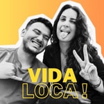 Podcast Vida loca !