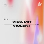 Logo of the podcast Vida mit Violski Podcast Vida mit Violski