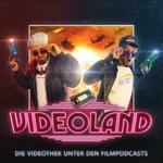 Logo of the podcast VIDEOLAND - DER FILMPODCAST Podcast VIDEOLAND - DER FILMPODCAST