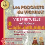 Logo of the podcast Vie spirituelle orthodoxe Podcast Vie spirituelle orthodoxe