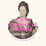 Podcast Vieux comme le Monde 