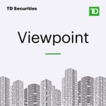 Logo of the podcast Viewpoint - A TD Securities Podcast Podcast Viewpoint - A TD Securities Podcast