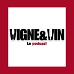 Logo of the podcast Vigne&Vin Podcast Vigne&Vin