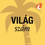 Logo of the podcast Világszám - InfoRádió - Infostart.hu Podcast Világszám - InfoRádió - Infostart.hu