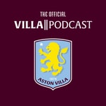 Logo of the podcast Villa Podcast: The Official Aston Villa Podcast Podcast Villa Podcast: The Official Aston Villa Podcast