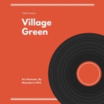 Logo of the podcast Village Green with Alexander Claffy Podcast Village Green with Alexander Claffy