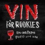 Vin för Rookies Podcast Vin för Rookies