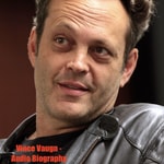 Logo of the podcast Vince Vaughn - Audio Biography Podcast Vince Vaughn - Audio Biography
