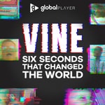 Logo of the podcast Vine: Six Seconds That Changed The World Podcast Vine: Six Seconds That Changed The World