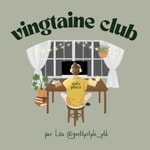 Vingtaine Club Podcast Vingtaine Club